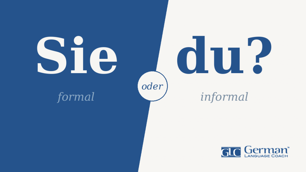 The German words Sie and du separated by a diagonal divide, labelled formal and informal