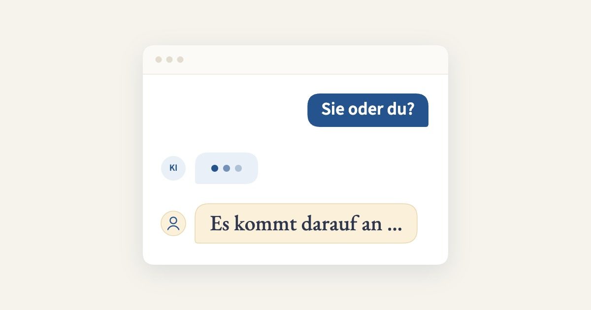 Chat illustration: a learner asks 'Sie oder du?', AI is still typing, and a person replies 'Es kommt darauf an …'